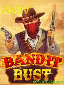 BanditBust
